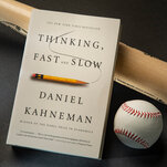 why-baseball-is-obsessed-with-the-book-‘thinking,-fast-and-slow’